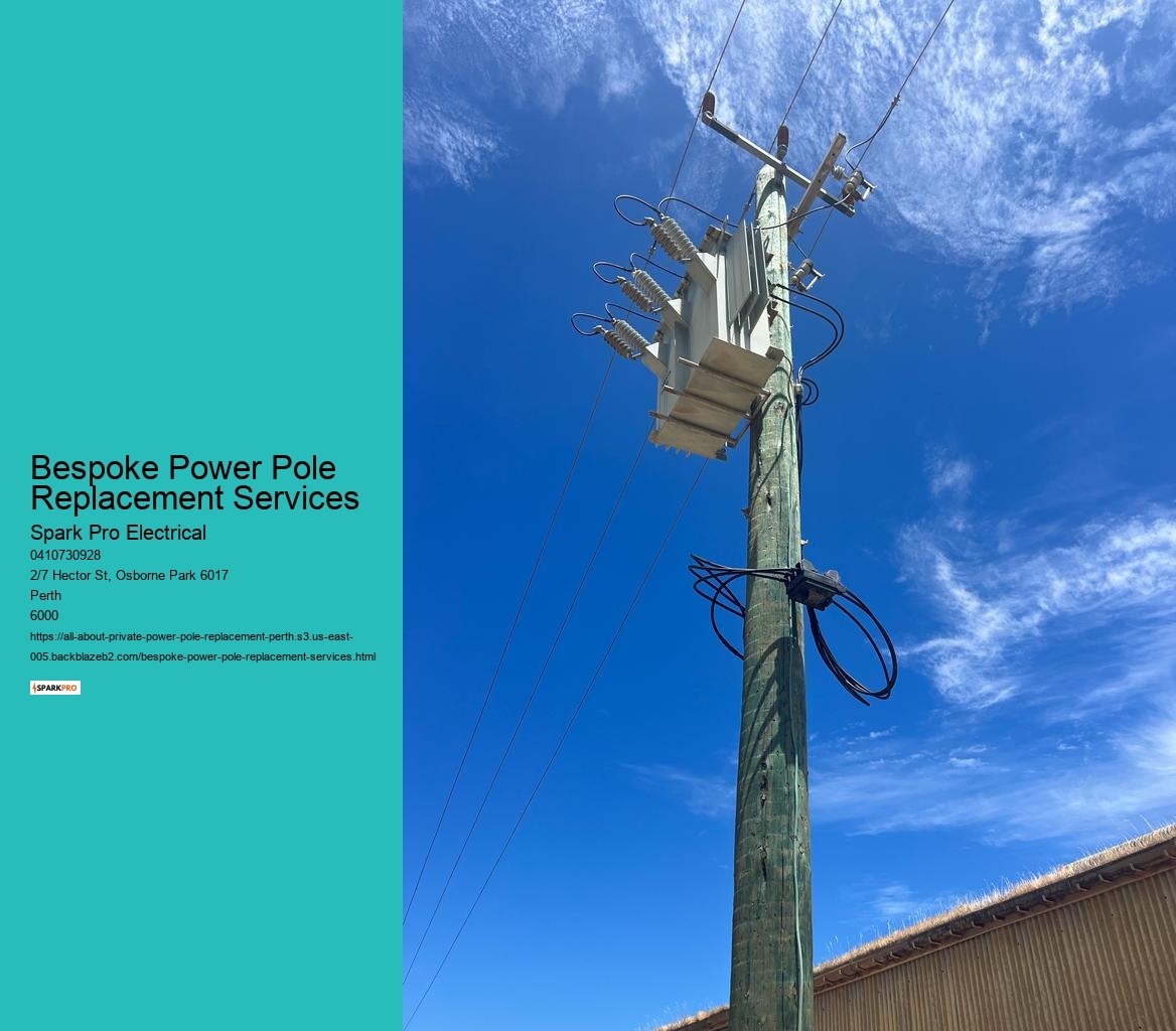 Bespoke Power Pole Replacement Services